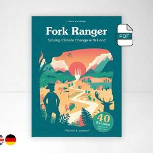 Fork Ranger: Solving climate change with food - eBook